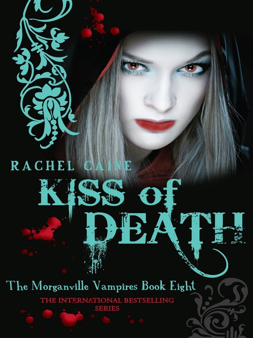 Title details for Kiss of Death by Rachel Caine - Available